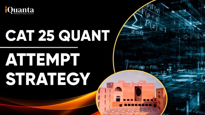 CAT Quants Attempt Strategy