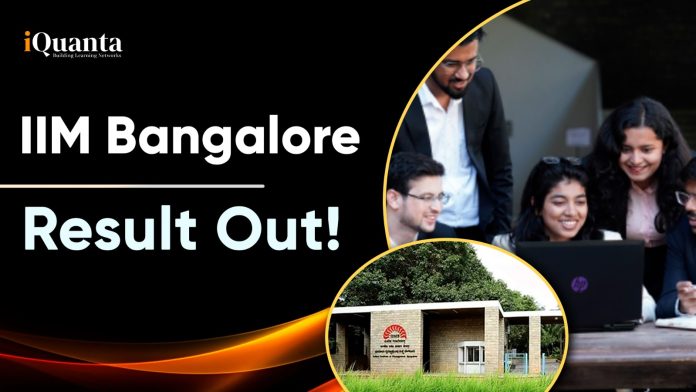IIM Bangalore Result 2025 Out