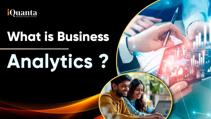 What is Business Analytics ?