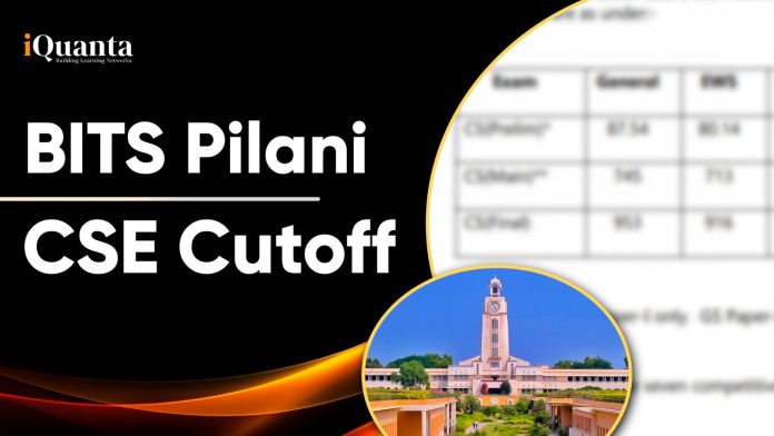 BITS Pilani CSE Cutoff