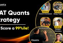 CAT Quants Strategy to Score a 99 Percentile! CAT Quants Strategy