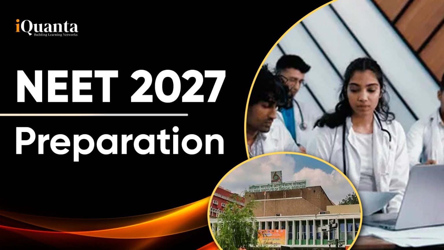 NEET 2027 Preparation Complete 2 Years Roadmap iQuanta