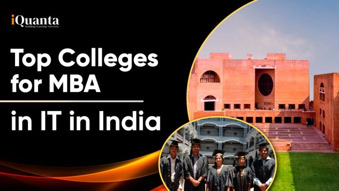 Top Colleges for MBA in IT in India