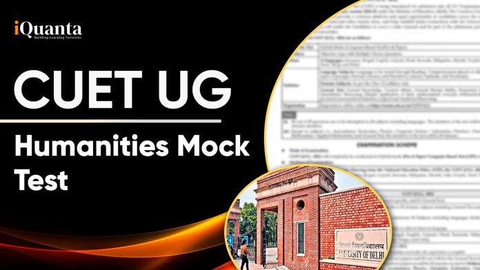CUET UG Humanities Mock Test 2025
