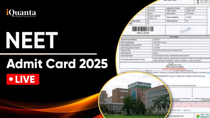 NEET 2025 Admit Card