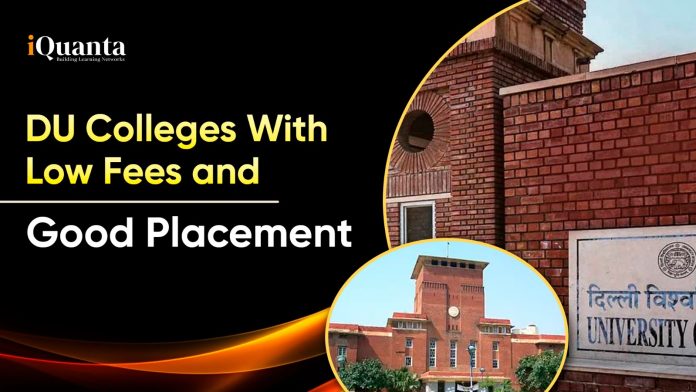DU Colleges With Low Fees and Good Placements