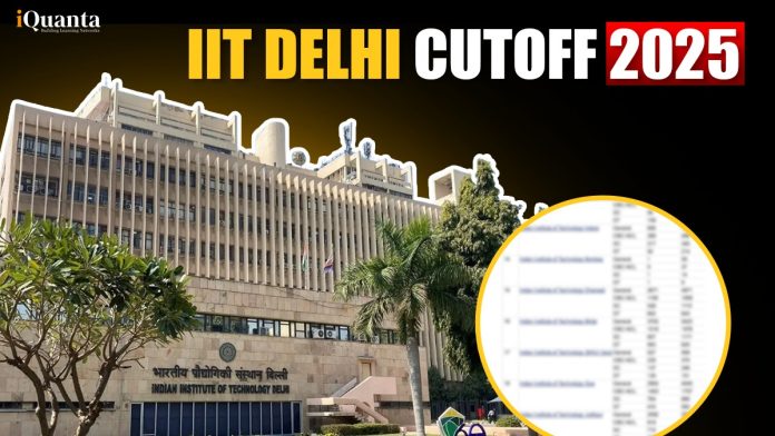 IIT Delhi Cutoff 2025