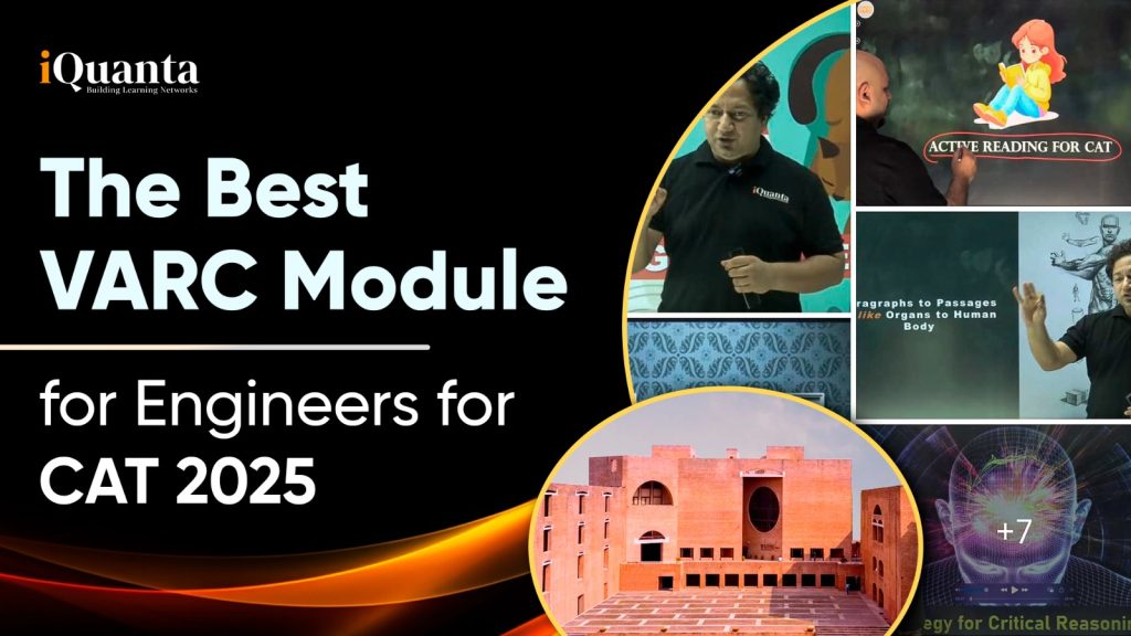 The Best VARC Module for Engineers for CAT 2025 - iQuanta