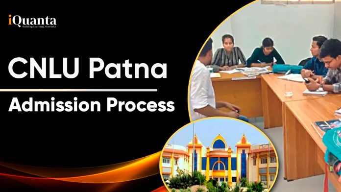 CNLU Patna Admission Process