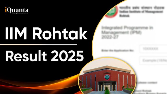 IIM Rohtak Result Out