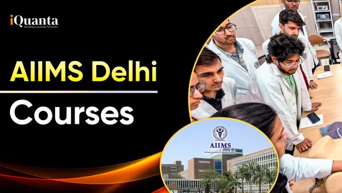 AIIMS Delhi Courses