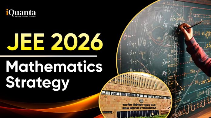 JEE 2026 Mathematics Strategy