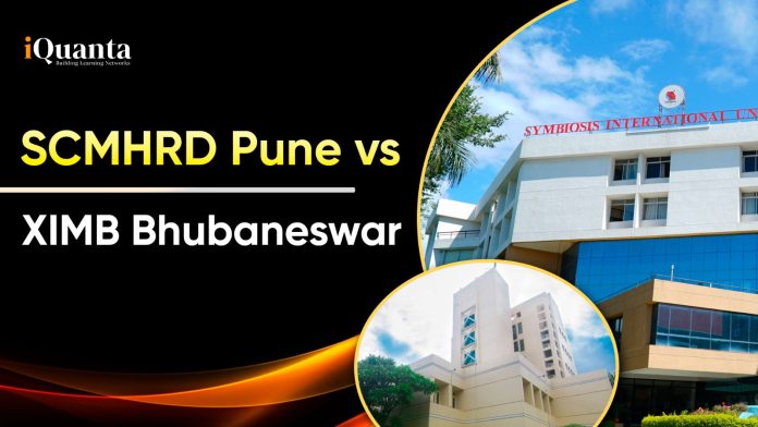 SCMHRD Pune vs XIMB Bhubaneswar