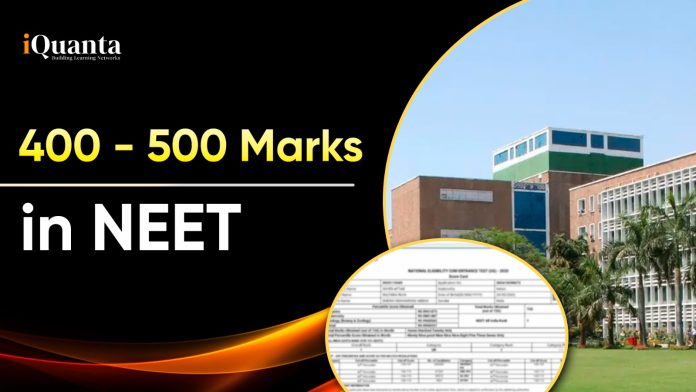 400 - 500 Marks in NEET