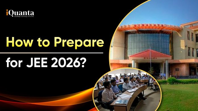 How to Prepare for JEE 2026