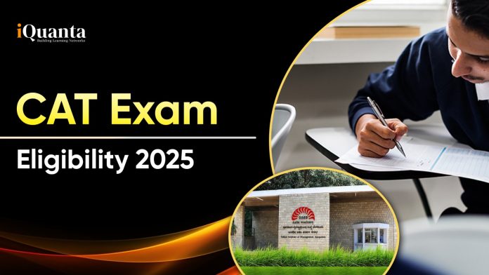 CAT Exam Eligibility 2025