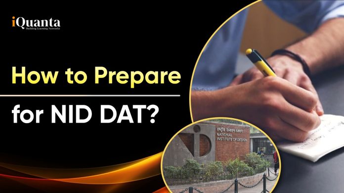 How to Prepare for NID DAT Exam