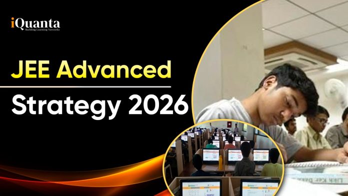 JEE Advanced Strategy 2026