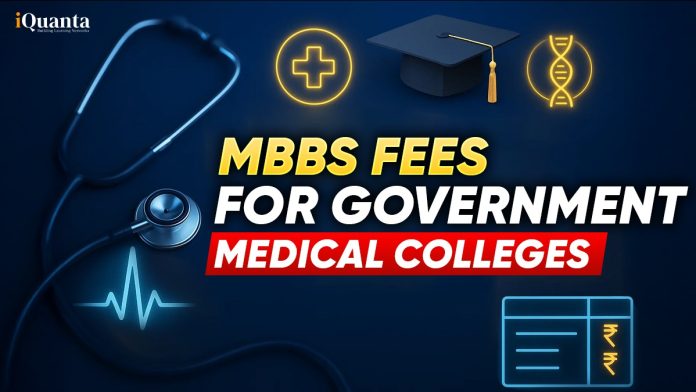 MBBS Fees For Government Medical Colleges