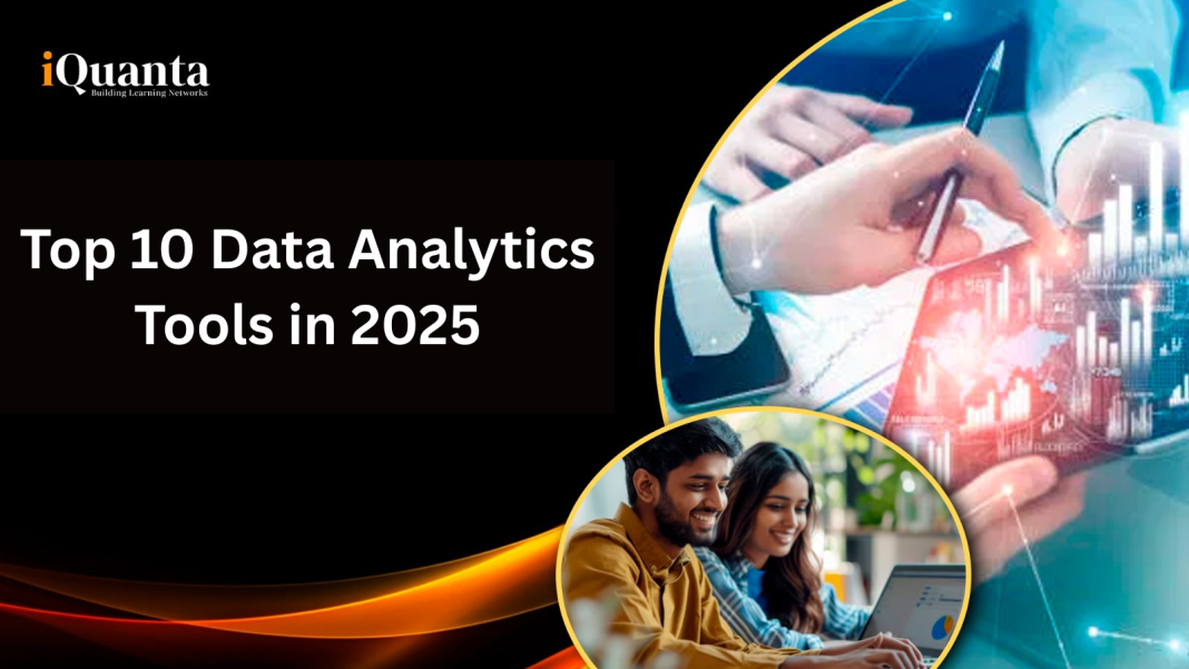Top 10 Data Analytics Tools in 2025 - iQuanta
