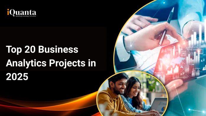 Top 20 Business Analytics Projects in 2025