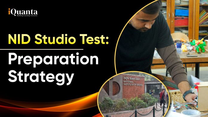 NID Studio Test Preparation Strategy