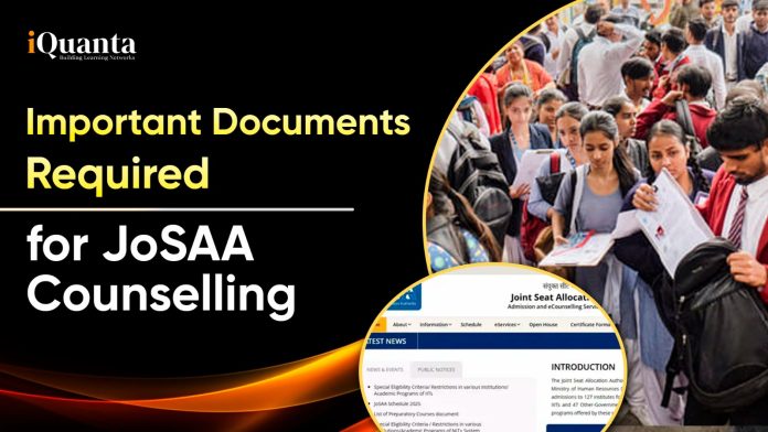 Documents Required for JoSAA Counselling