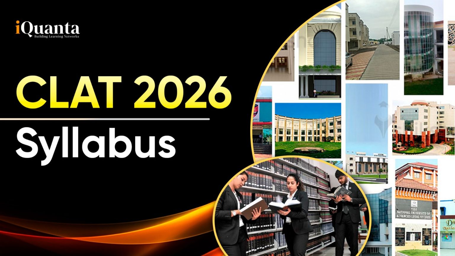 CLAT Syllabus 2026 - Check the Latest Syllabus for Each Section - iQuanta