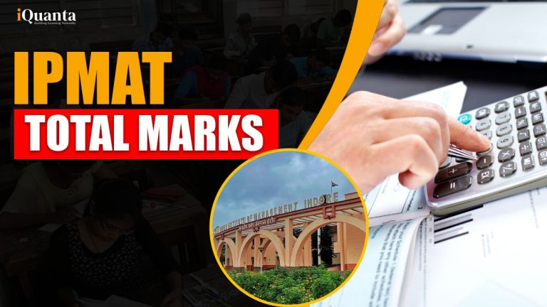 IPMAT Total Marks 2026 For Indore & Rohtak Exam - Detailed Marking ...
