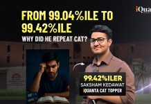 From 99.04%ile to 99.42%ile: Why Did CAT Topper Repeat CAT & How iQuanta Helped Him Succeed? CAT Topper Journey