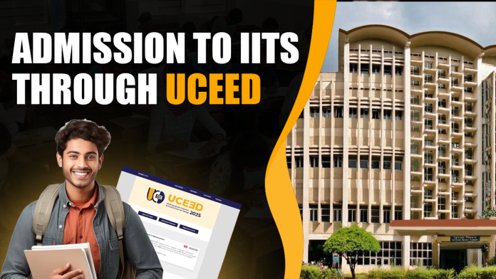 Admission to IITs Through UCEED