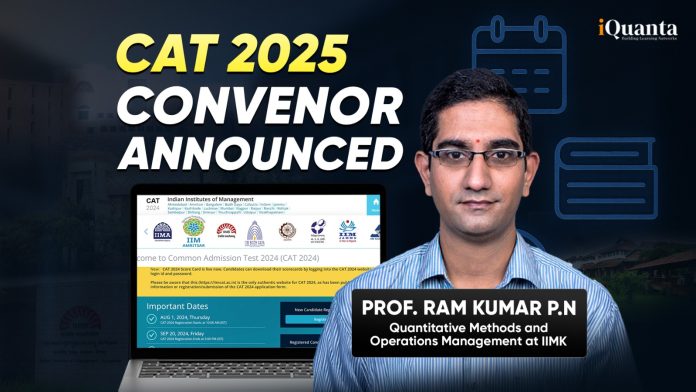 CAT 2025 Convenor Announced