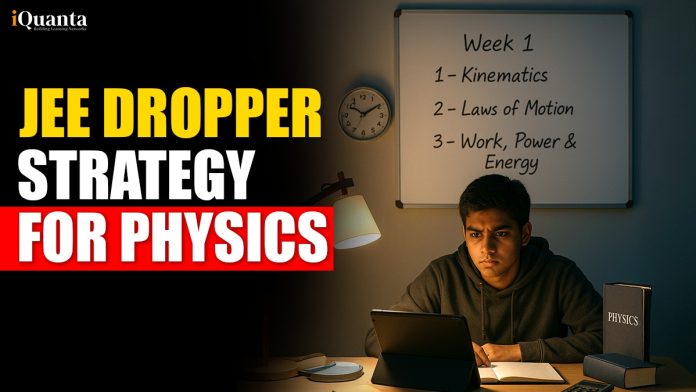 JEE Dropper Strategy for Physics