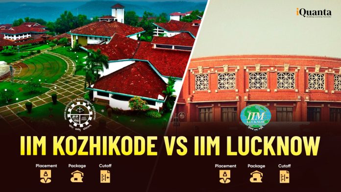 IIM Kozhikode vs IIM Lucknow