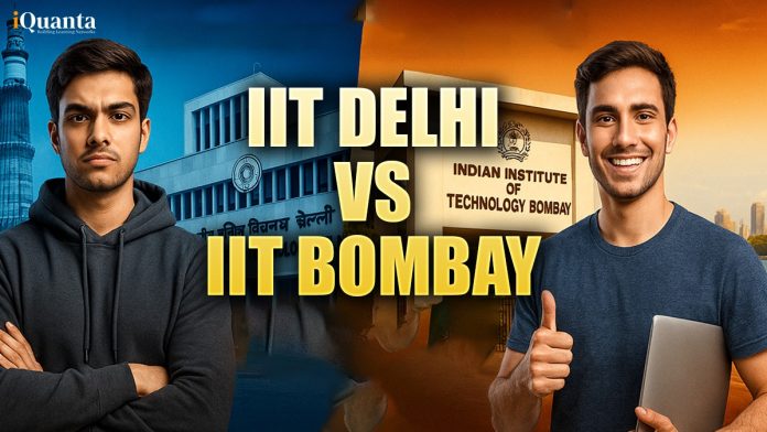 IIT Delhi vs IIT Bombay