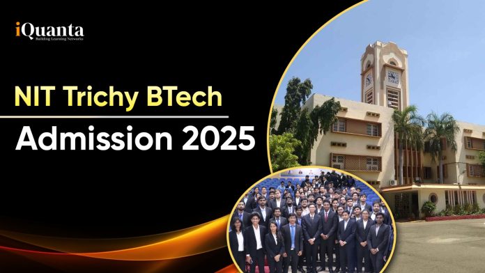 NIT Trichy BTech Admission
