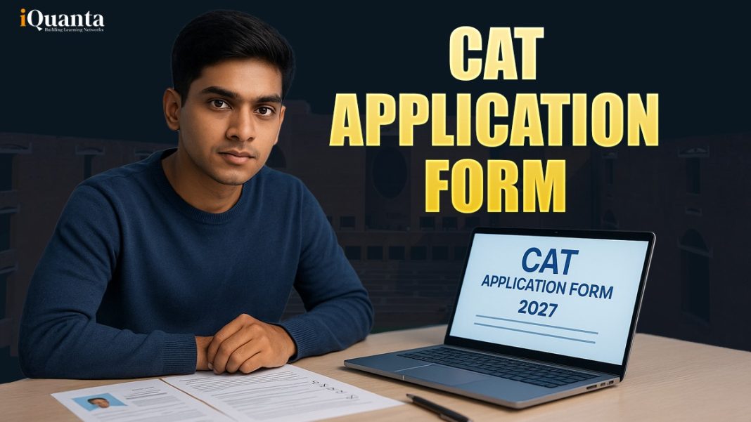 CAT Application Form 2025