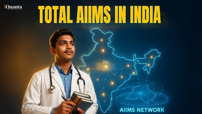Total AIIMS in India