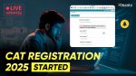 CAT Registration 2025 Started - Register Online at iimcat.ac.in, Know ...