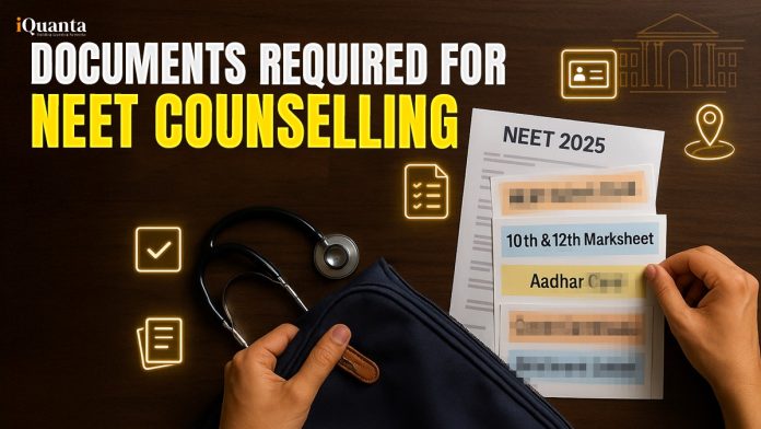 Documents Required for NEET Counselling
