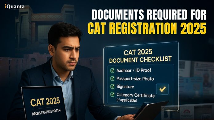 Documents Required for CAT Registration