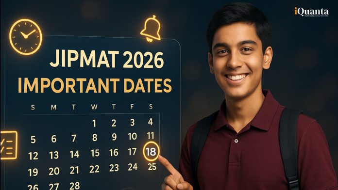 JIPMAT Important Dates 2026