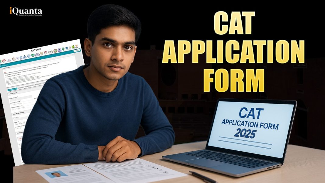 CAT Application Form 2025