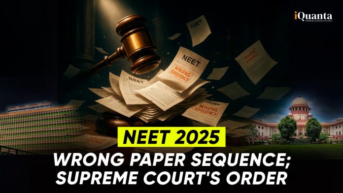 NEET 2025 Results in Question After Wrong Paper Sequence; Supreme Court Steps In
