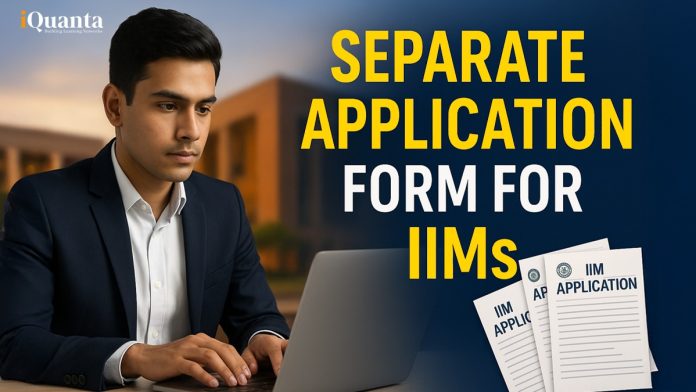 Separate Application Form for IIM