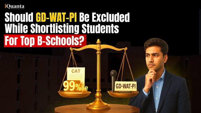WAT GD PI to be excluded from MBA admission