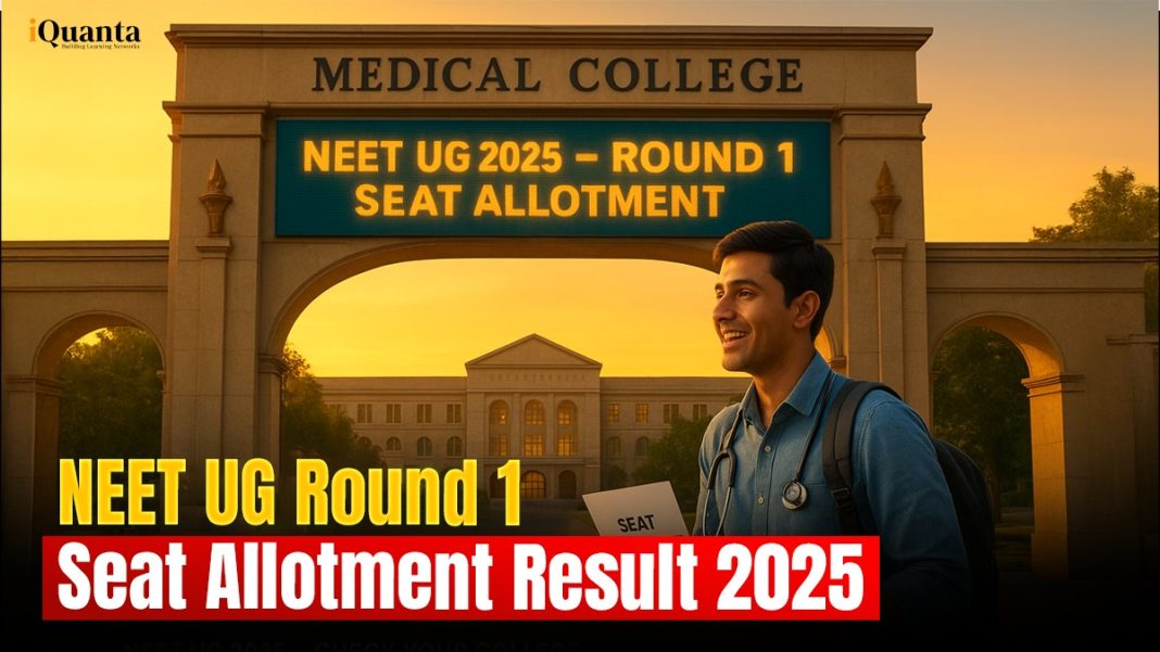 NEET UG Round 1 Seat Allotment Result 2025 - 26,608 Candidates Allotted ...