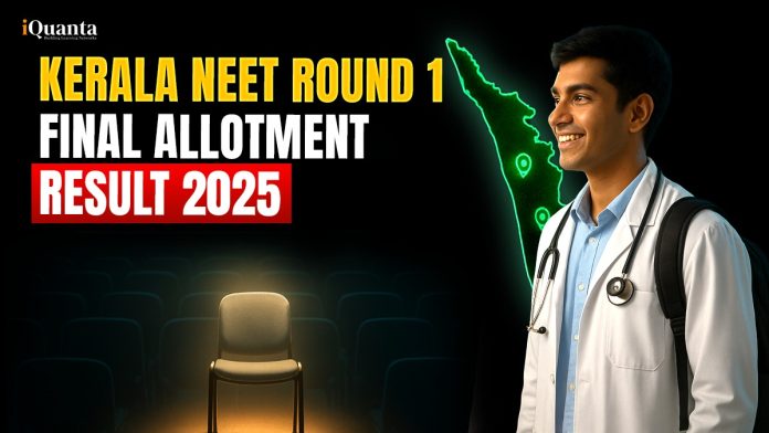 Kerala NEET Round 1 Final Allotment Result