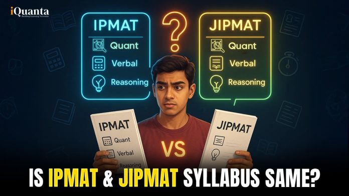 Is IPMAT and JIPMAT Syllabus Same?