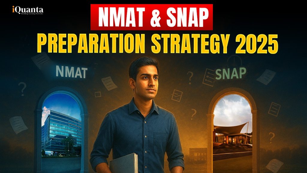 NMAT & SNAP Preparation Strategy 2025 - iQuanta